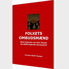 Folkets Ombudsm�nd - Carsten Wulff-clausen - Bog