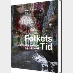 Folkets Tid - Martin E. O. Grunz - Bog