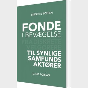 Fonde I Bev�gelse - Birgitte Boesen - Bog