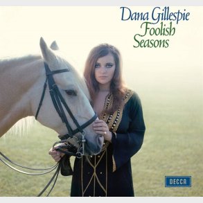 Dana Gillespie - Foolish Seasons - Limited Edition  - Vinyl Lp