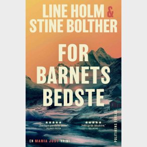 For Barnets Bedste - Stine Bolther - Bog