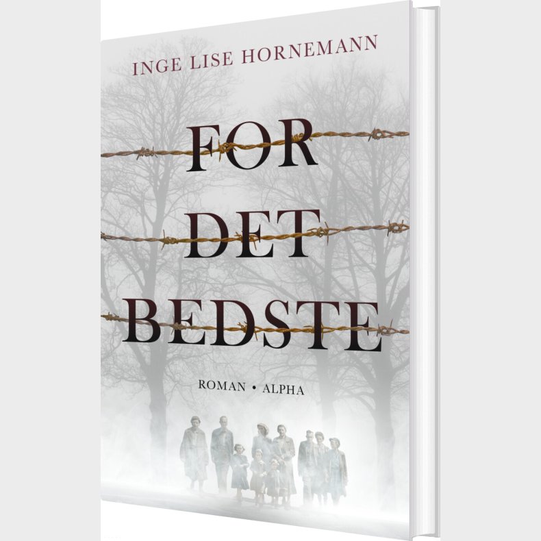 For Det Bedste - Inge Lise Hornemann - Bog