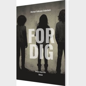 For Dig - Michael Folkmann-schjerbeck - Bog