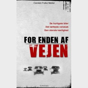 For Enden Af Vejen - Carsten Folke M�ller - Bog
