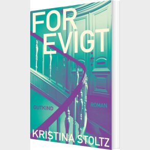 For Evigt - Kristina Stoltz - Bog