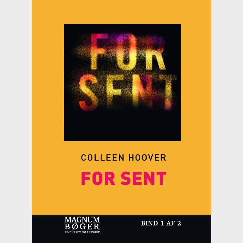 For Sent (storskrift) - Colleen Hoover - Bog