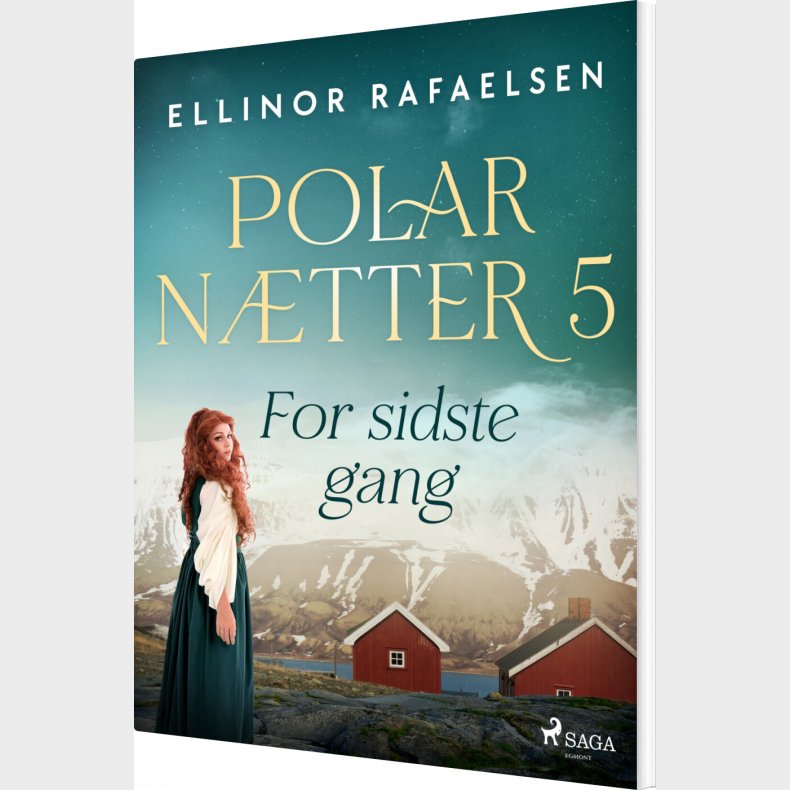 For Sidste Gang - Polarn�tter 5 - Ellinor Rafaelsen - Bog