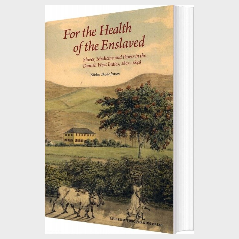 For The Health Of The Enslaved - Niklas Thode Jensen - Bog