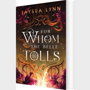 For Whom The Belle Tolls - Jaysea Lynn - English Book
