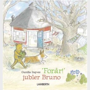 For�r! Jubler Bruno - Gunilla Ingves - Bog