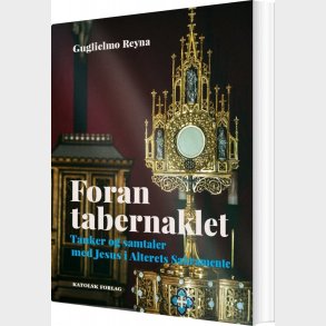 Foran Tabernaklet - Guglielmo Reyna - Bog