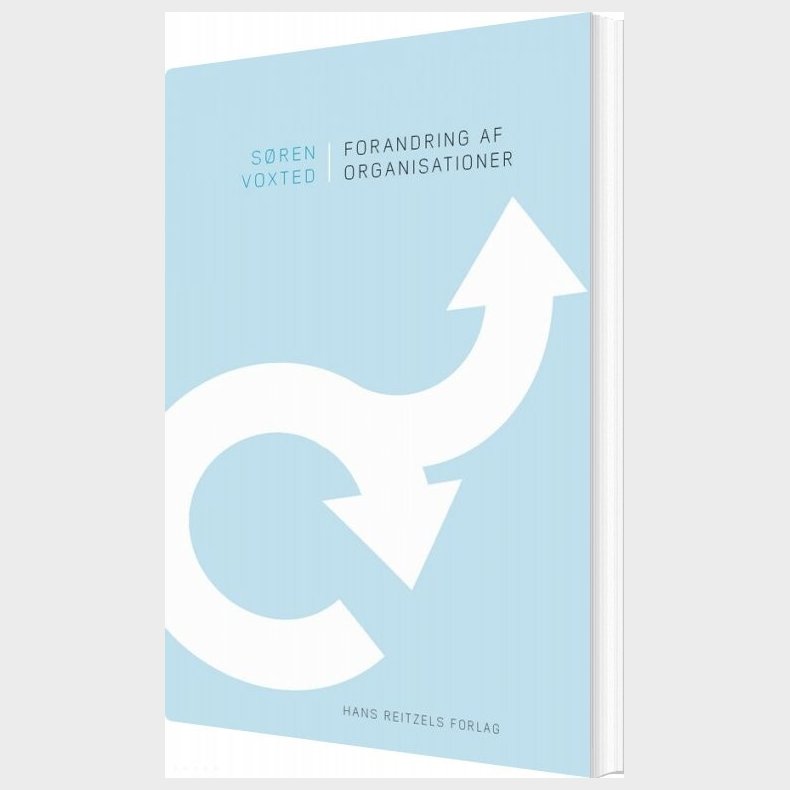 Forandring Af Organisationer - S�ren Voxted - Bog