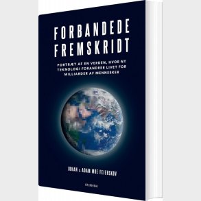Forbandede Fremskridt - Johan Moe Fejerskov - Bog