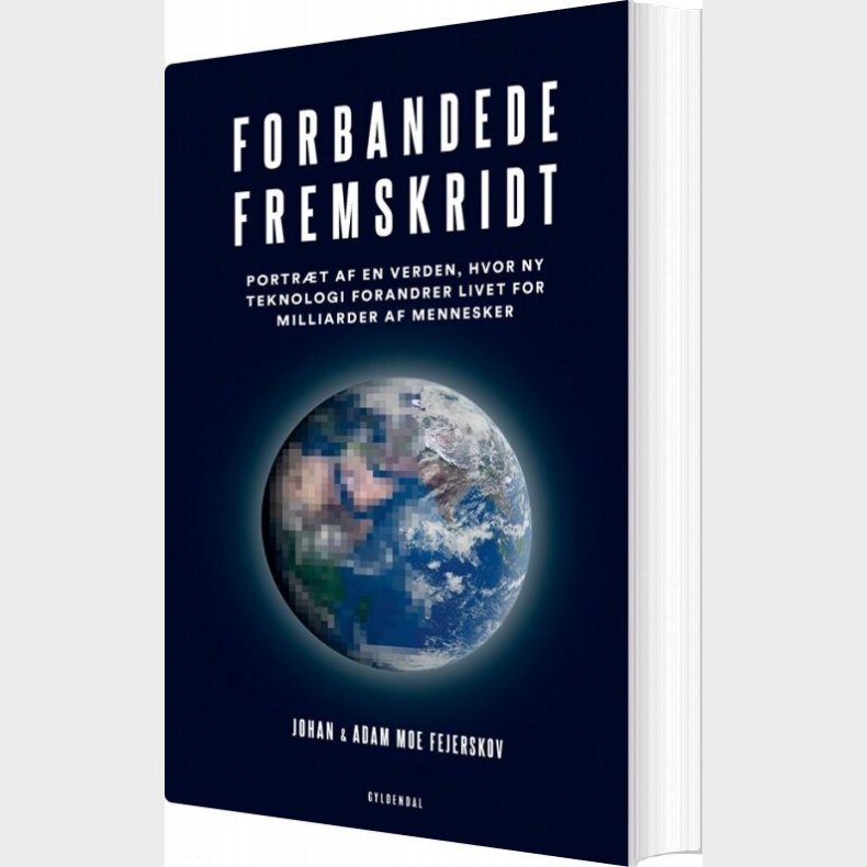 Forbandede Fremskridt - Johan Moe Fejerskov - Bog