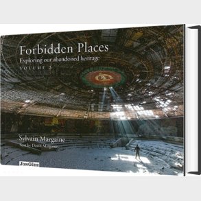 Forbidden Places: Volume 2 : Exploring Our Abandoned Heritage - Sylvain Margaine - English Book