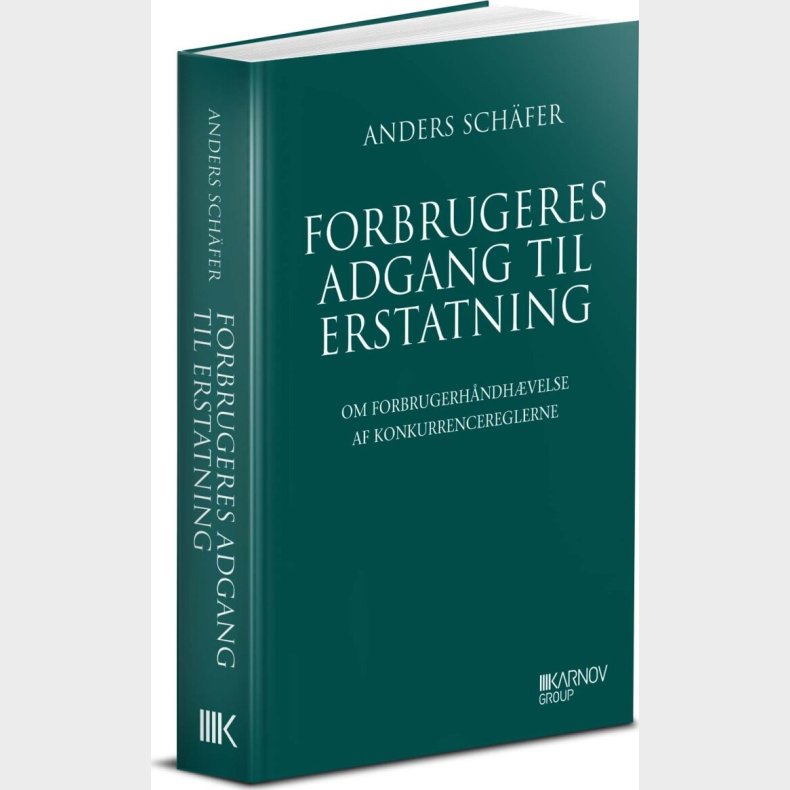 Forbrugeres Adgang Til Erstatning, Doktorafhandling - Anders Schfer - Bog