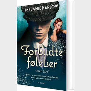 Forbudte F�lelser - Melanie Harlow - Bog