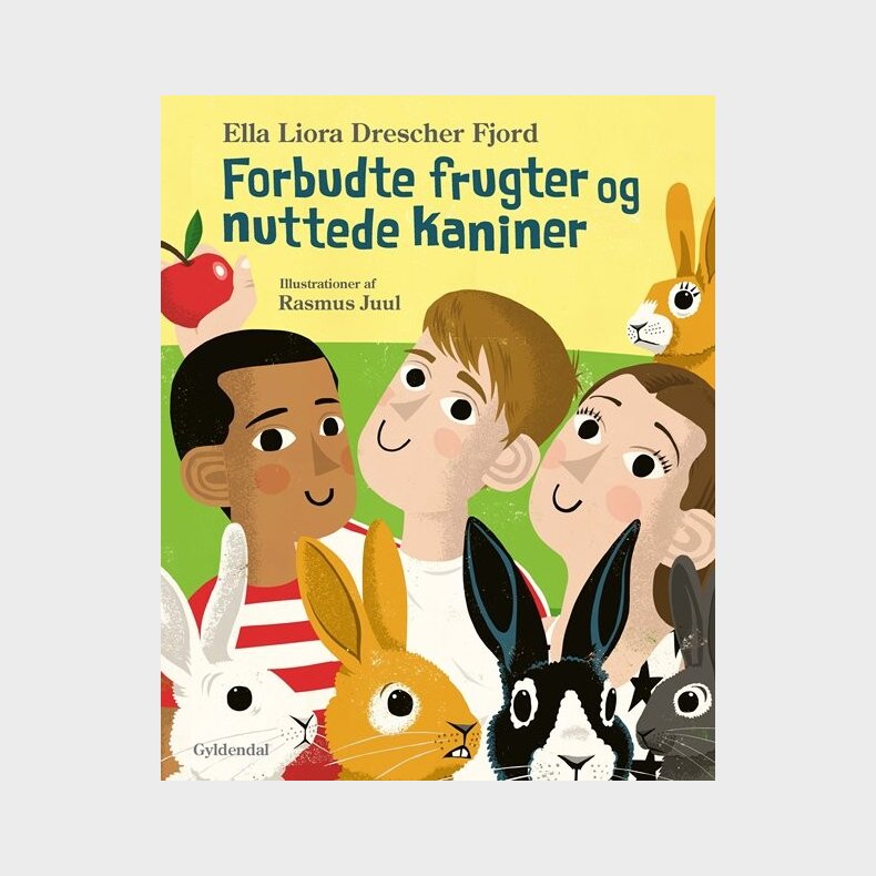 Forbudte Frugter Og Nuttede Kaniner - Ella Liora Drescher Fjord - Bog