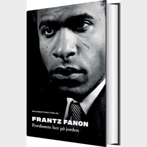 Ford�mte Her P� Jorden - Frantz Fanon - Bog