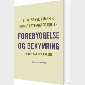 Forebyggelse Og Bekymring - Gitte Sommer Harrits - Bog