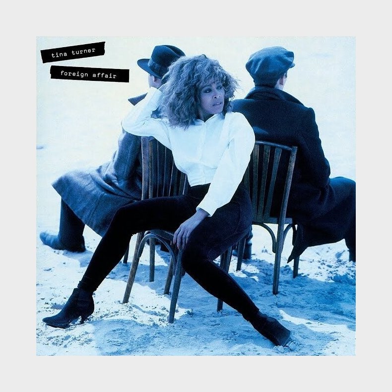 Tina Turner - Foreign Affair - 2021 Remaster - Vinyl Lp