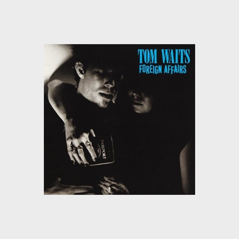 Tom Waits - Foreign Affairs - Remastered - CD