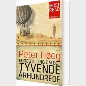 Forestilling Om Det Tyvende �rhundrede, Mr - Peter H�eg - Bog