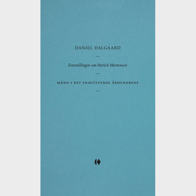 Forestillingen Om Patrick Mortensen - Daniel Dalgaard - Bog