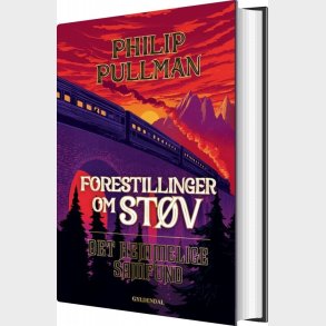 Forestillinger Om St�v 2 - Det Hemmelige Samfund - Philip Pullman - Bog