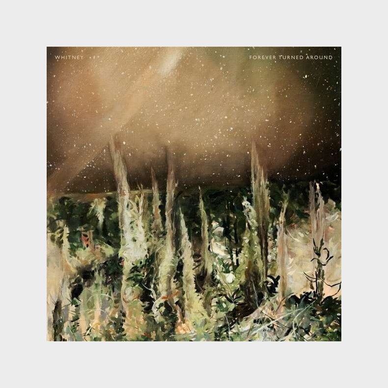 Whitney - Forever Turned Around - CD