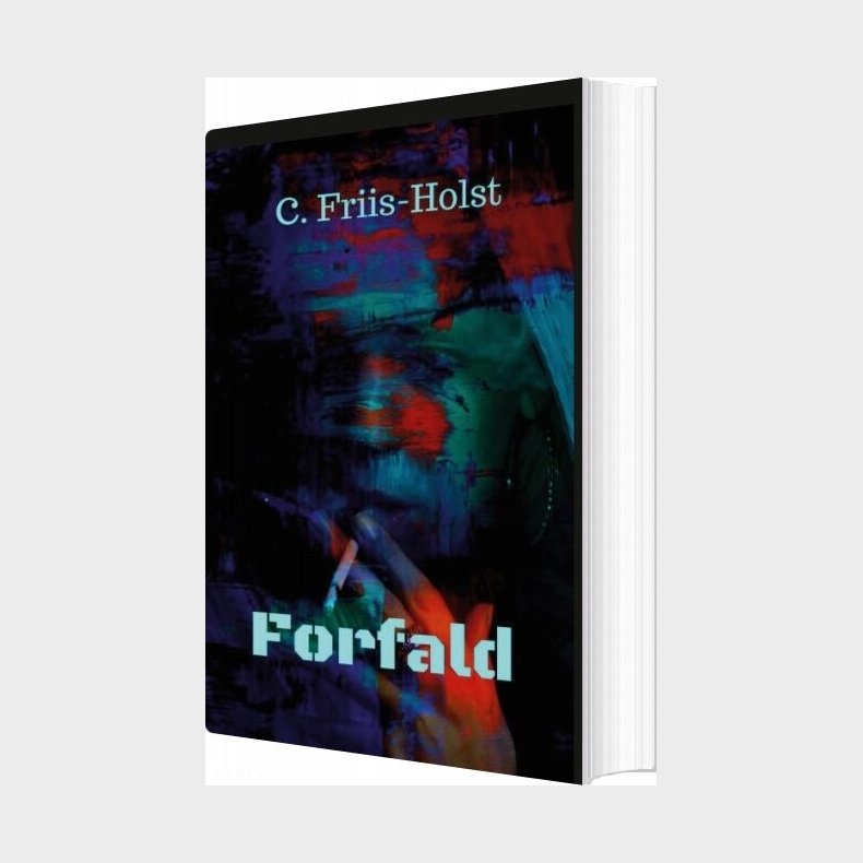 Forfald - Connie Friis-holst - Bog