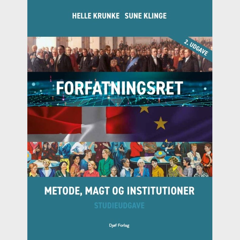Forfatningsret - Metode, Magt Og Institutioner - Helle Krunke - Bog