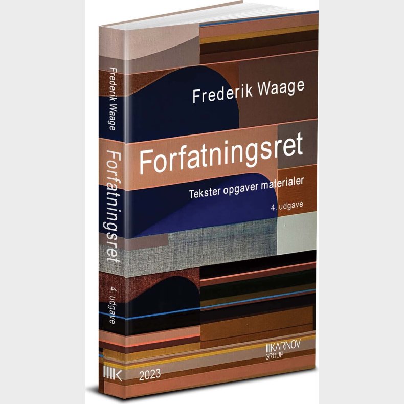 Forfatningsret - Tekster, Opgaver Og Materialer - Frederik Waage - Bog
