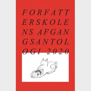 Forfatterskolens Afgangsantologi 2020 - Rasmus Daugbjerg - Bog