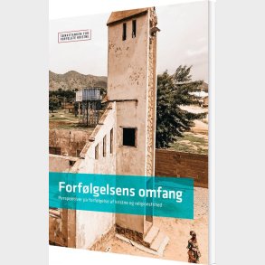 Forf�lgelsens Omfang - T�nketanken For Forfulgte Kristne - Bog