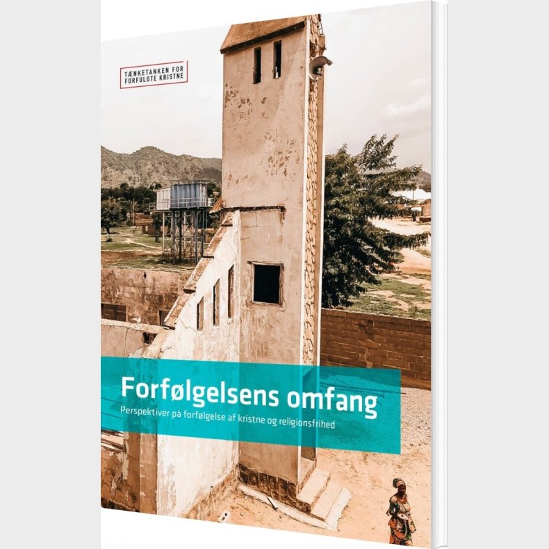 Forf�lgelsens Omfang - T�nketanken For Forfulgte Kristne - Bog