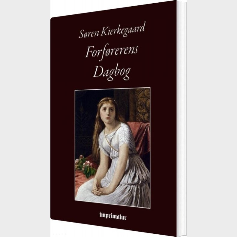 Forf�rerens Dagbog - S�ren Kierkegaard - Bog