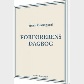 Forf�rerens Dagbog - S�ren Kierkegaard - Bog