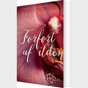 Forf�rt Af Ilden - Tara Sue Me - Bog