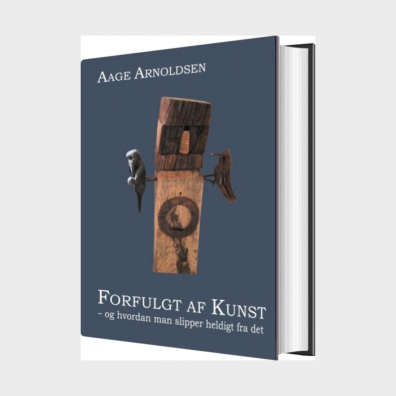 Forfulgt Af Kunst - Aage Arnoldsen - Bog