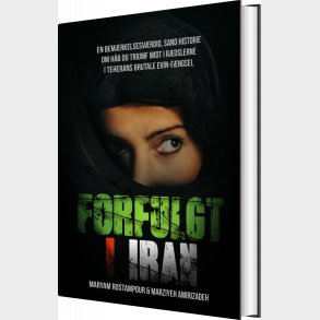 Forfulgt I Iran - Maryam Rostampour - Bog