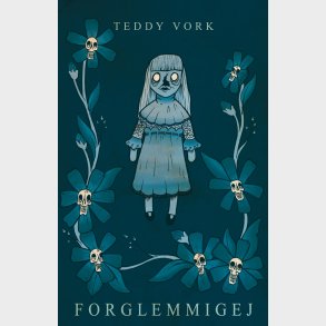 Forglemmigej - Teddy Vork - Bog