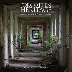 Forgotten Heritage: Rediscovering Our Forgotten Heritage - Matthew Emmett - English Book