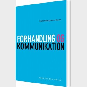 Forhandling Og Kommunikation - S�ren Hilligs�e - Bog