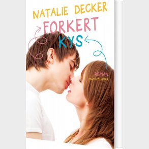 Forkert Kys - Natalie Decker - Bog
