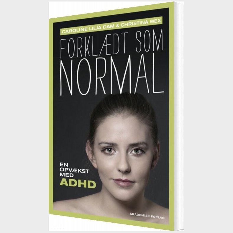 Forkl�dt Som Normal - Christina Wex - Bog