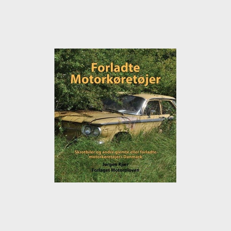 Forladte Motorkretjer - Jrgen Kjr - Bog