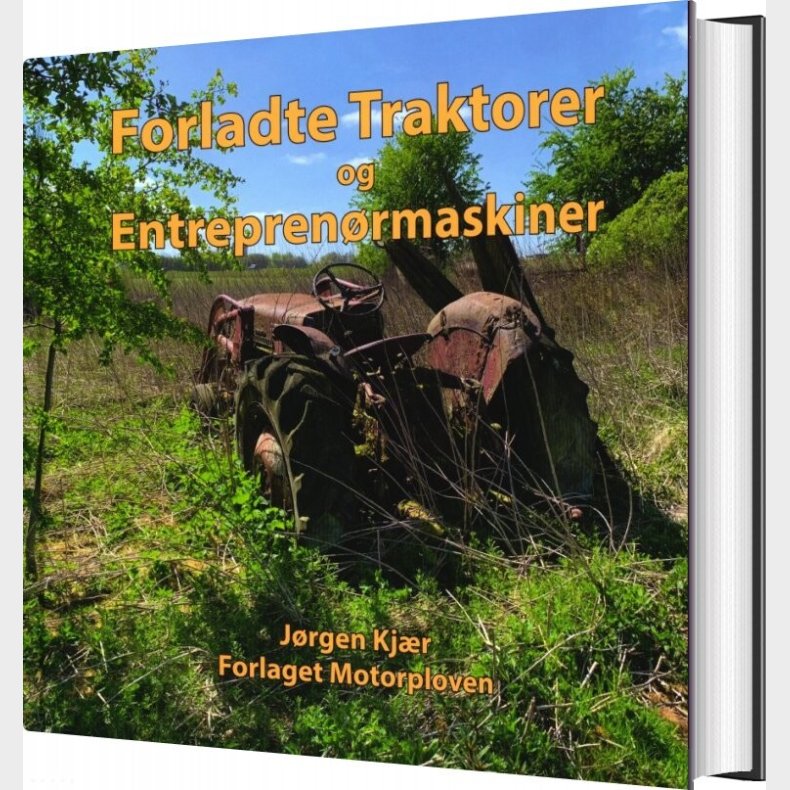 Forladte Traktorer - J�rgen Kj�r - Bog