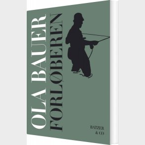Forl�beren - Ola Bauer - Bog