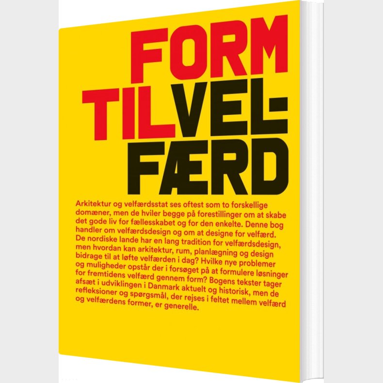 Form Til Velf�rd - Jannie Rosenberg Bendsen - English Book